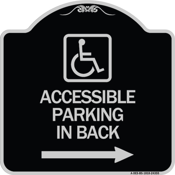 Signmission Accessible Parking on Right Arrow W/ Graphic Heavy-Gauge Aluminum Sign, 18" x 18", BS-1818-24355 A-DES-BS-1818-24355 - main